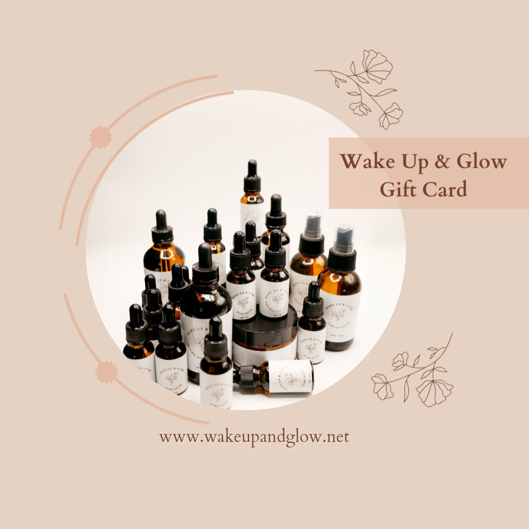 Wake Up & Glow Gift Card